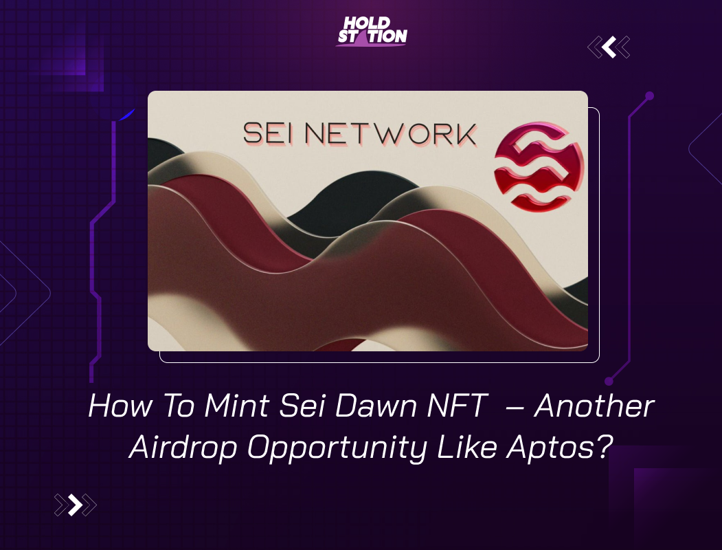 How To Mint Sei Dawn NFT Another Airdrop Opportunity Like Aptos