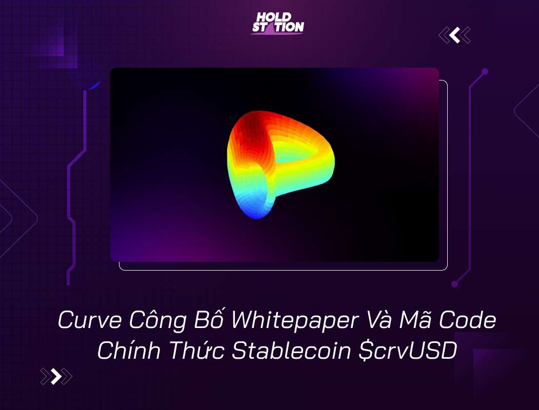 Curve Công Bố Whitepaper Và Mã Code Chính Thức Stablecoin $crvUSD