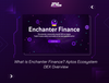 What is Enchanter Finance? Aptos Ecosystem DEX Overview